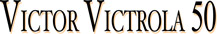 Victor Victrola 50