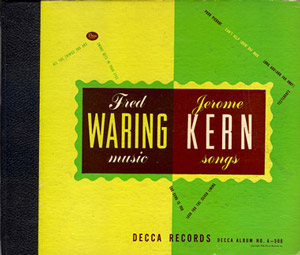 Fred Waring Music-Jerome Kerns Songs